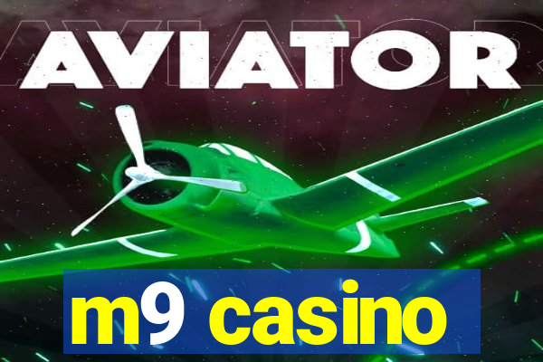 m9 casino